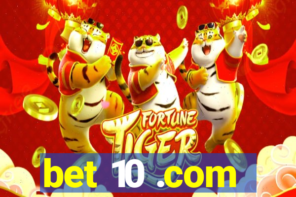 bet 10 .com